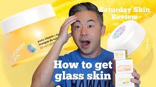 HOW TO *GLASS SKIN*  Saturday Skin Review