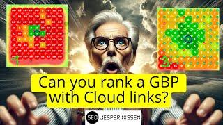 Can you rank a GBP with cloud links