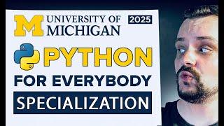 Python For Everybody Specialization - Review 2025 - University of Michigan (Coursera Review)