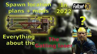 Fallout 76 gatling laser location+plan+mods (2022 NEW)