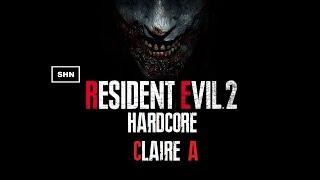 Resident Evil 2 Remake Claire A HARDCORE Longplay Walkthrough Gameplay No Commentary