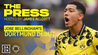 Jobe Bellingham's Dortmund Debut | Inter Milan & Monterrey Recap | THE PRESS | FIFA Club World Cup