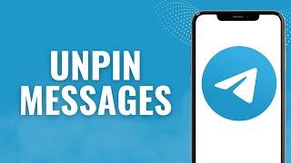 How to Unpin message on Telegram