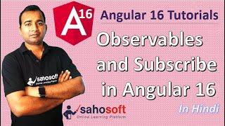 Observables and Subscribe in Angular 16  | rxjs in Angular | Angular 16 Tutorial in Hindi