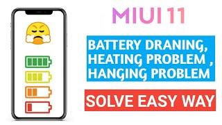 MIUI 11 Battery Drain,Heating, Hanging Problem Solve 2020