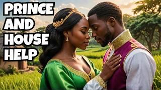 The Wicked Prince and the House Help: A Nigerian Love Folktale