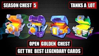 Open: GOLDEN CHEST (Get Best LEGENDAY CARD) Tanks A Lot | Season Chest 5