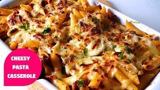 Cheesy Pasta Bake | Pasta Casserole | Ramadan Recipes