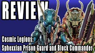 Cosmic Legions: Sphexxian Prison Guard and Sphexxian Block Commander Review