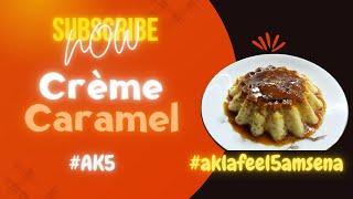 Crème Caramel easy 