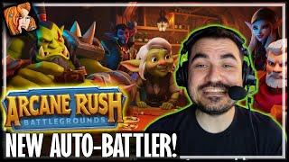 NEW AUTO-BATTLER! ARCANE RUSH: Battlegrounds!