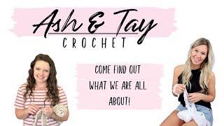 Ash & Tay Crochet - Introduction