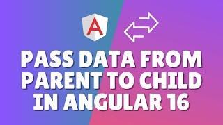 How to pass data from parent to child component in Angular 16?