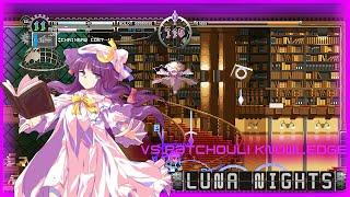 동방 루나 나이츠 - 파츄리 널릿지 보스전 | Touhou Luna Nights - Patchouli Knowledge Boss