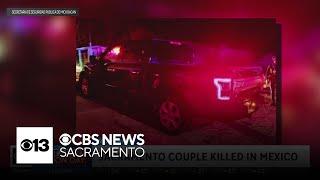 Sacramento couple shot and killed in Mexico