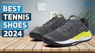 Best Tennis Shoes 2024 - Top 5 Best Tennis Shoes 2024