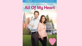  All of My Heart (HD) | Full Hallmark Movie No Ads | Lacy Chabert | Brennan Elliott | Edward Asner