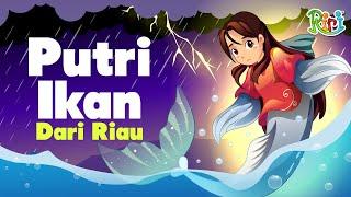 Gadis Berubah Menjadi Ikan?! | Dongeng Anak Bahasa Indonesia | Cerita Rakyat dan Dongeng Nusantara