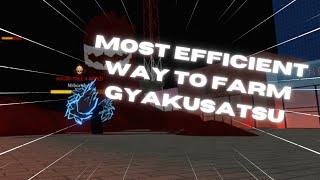 MOST EFFICIENT WAY TO FARM GYAKUSATSU [SOLO] | RO GHOUL