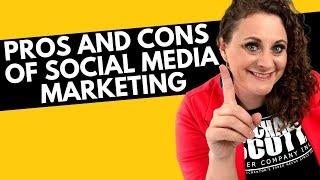 What Are the Advantages and Disadvantages of Social Media Marketing... *BLEEP* Business Coaches Say