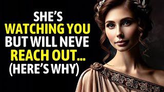 She’s Watching You, But Will Never Reach Out… (Here’s Why) ~Stoic Reflection
