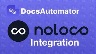 How to turn your Noloco Data into Professional Documents / PDF