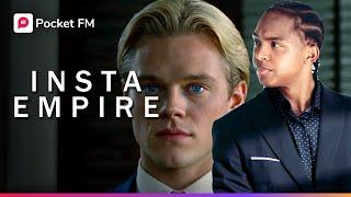 Insta Empire | EP 149 - What Happens When You Mess with Drake's Friends? | Pocket FM