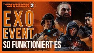 EXO-EVENT GESTARTET - So funktioniert es / The Division 2 exotische Waffen / The Division 2 Deutsch