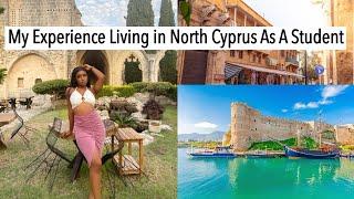 MY EXPERIENCE LIVING IN NORTH CYPRUS AS A STUDENT||WHAT YOU NEED TO KNOW ABOUT CYPRUS||RACISM??