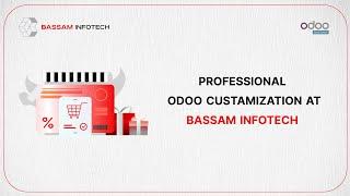 Professional Odoo Customization | Bassam Infotech #odoocustomization #odoomodules