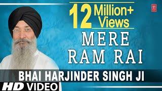 Bhai Harjinder, Maninder Singh Ji (Shrinagar Wale) - Mere Ram Rai - Mere Ram Rai