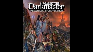 Overview: Against the Darkmaster, Part 1