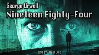 Nineteen Eighty-Four by George Orwell | 1984 | Full Audiobook