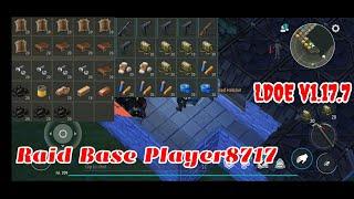 LDOE Raid Base Player8717 | Suicide Trick | Last Day on Earth v1.17.7