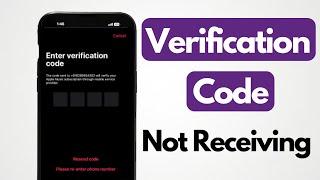 How to Fix Verification Code Not Receiving on iPhone [2024]