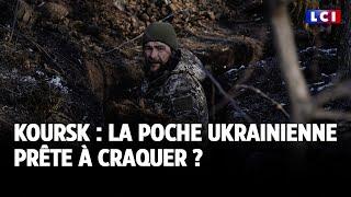 Koursk : la poche ukrainienne prête à craquer ?｜LCI