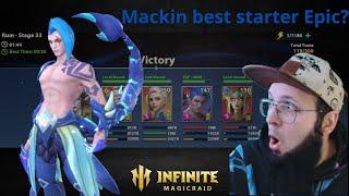 Mackin he best epic DPS hero!!! - Infinite Magicraid