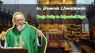 Ks. Dominik Chmielewski: Twoje Próby to Odpowiedź Boga - Czy Potrafisz w To Uwierzyć?