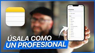 Cómo usar la app Notas del iPhone y sacarle el 100%