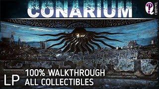 Conarium || Full walkthrough 100%. All collectibles found. No commentary