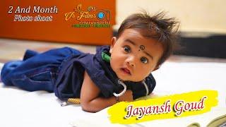 Jayansh Goud | 2and month photoshoot | VS Films