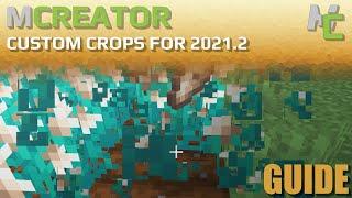 MCREATOR TUTORIAL: Custom Crops - Setup Guide | 2021.2