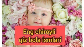 Eng chiroyli qiz bola ismlari. Ismlar maʼnosi./ Энг чиройли исломий қиз бола исмлари