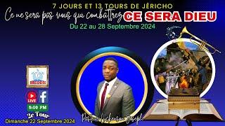 7 jours et 13 tours de Jéricho (2e Tour: Past. Luckenson Joseph 22/09/24)