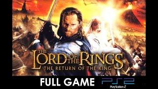 THE LORD OF THE RINGS RETURN OF THE KING Gameplay Walkthrough FULL GAME (4K 60FPS) No Commentary