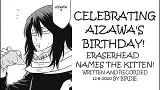 Aizawa's Birthday! Eraserhead Names The Kitten! (Part #02) | MY HERO ACADEMIA ASMR ROLEPLAY