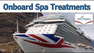 Available spa & salon treatments on the P&O cruise ship Britannia