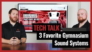 Our Audio Engineers’ Top 3 Favorite Gymnasium Packages on Pro Acoustics Tech Talk Ep. 28