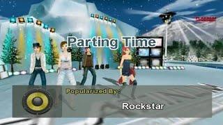 Parting Time - Rockstar (Platinum karaoke)