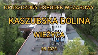 Opuszczony ośrodek wczasowy KASZUBSKA DOLINA Wieżyca / Kolano (z góry)